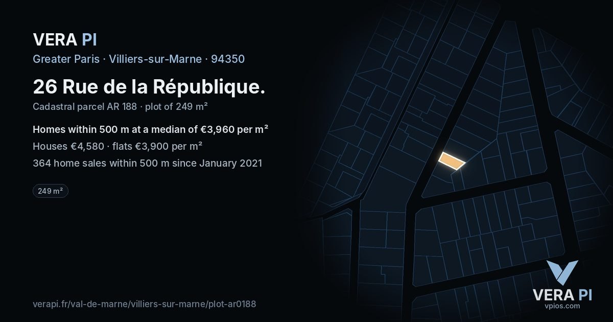 26 Rue de la République, Villiers-sur-Marne at night – the plot lit, the parcels around coloured by the prices near them
