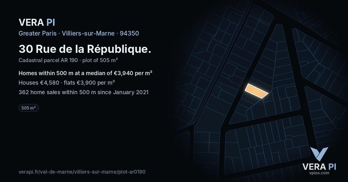 30 Rue de la République, Villiers-sur-Marne at night – the plot lit, the parcels around coloured by the prices near them