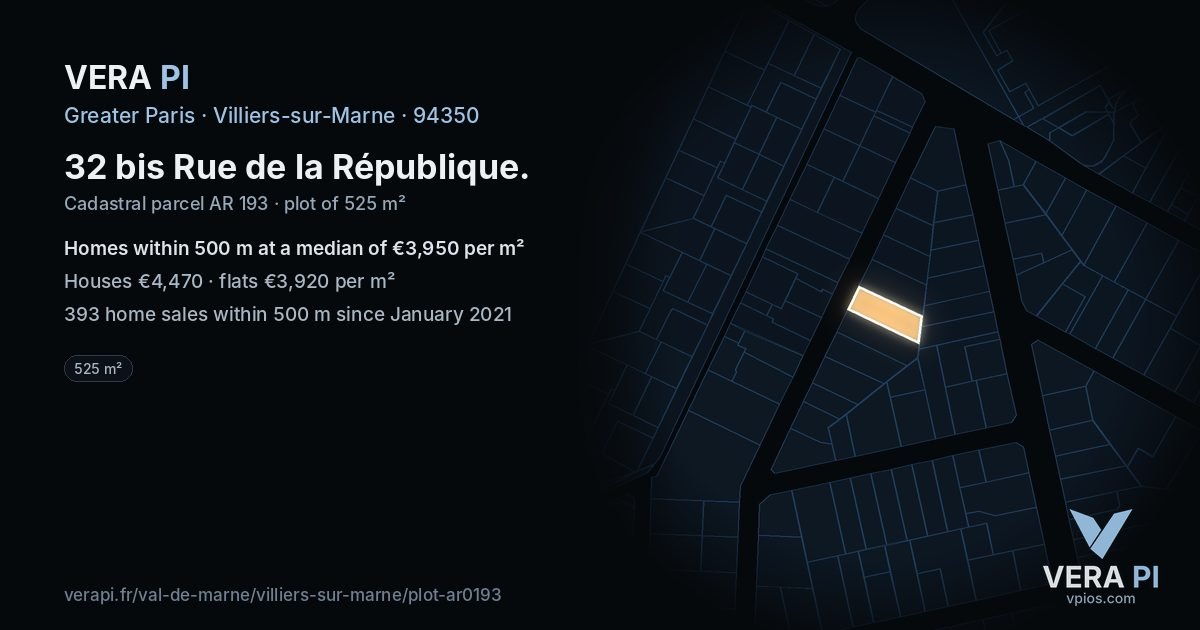 32 bis Rue de la République, Villiers-sur-Marne at night – the plot lit, the parcels around coloured by the prices near them