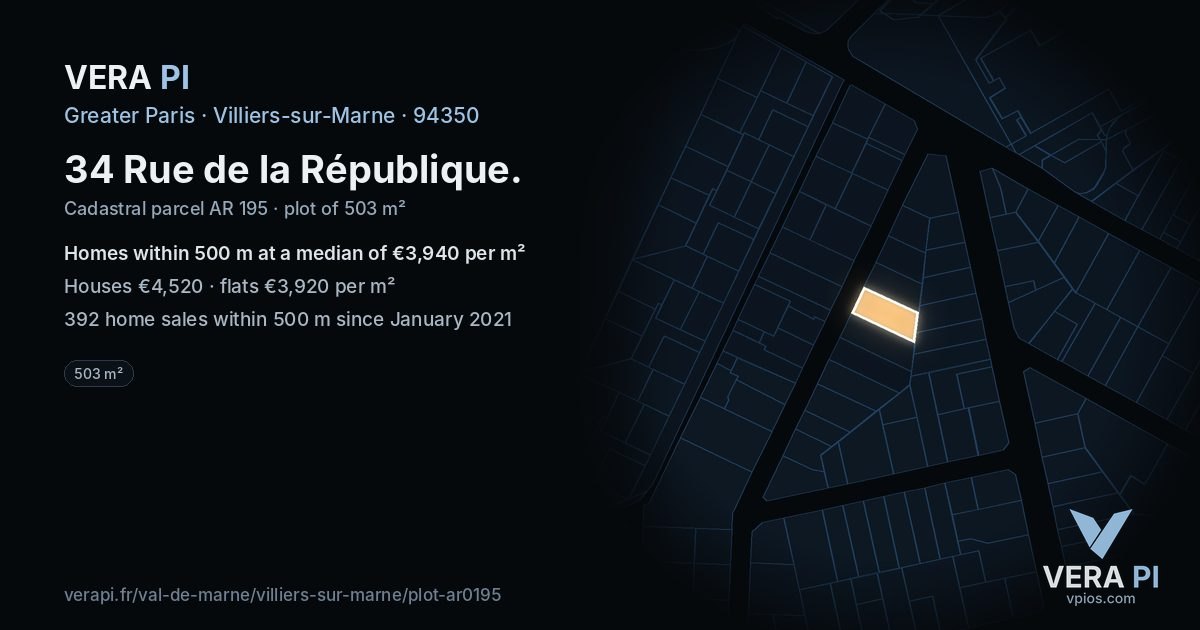 34 Rue de la République, Villiers-sur-Marne at night – the plot lit, the parcels around coloured by the prices near them