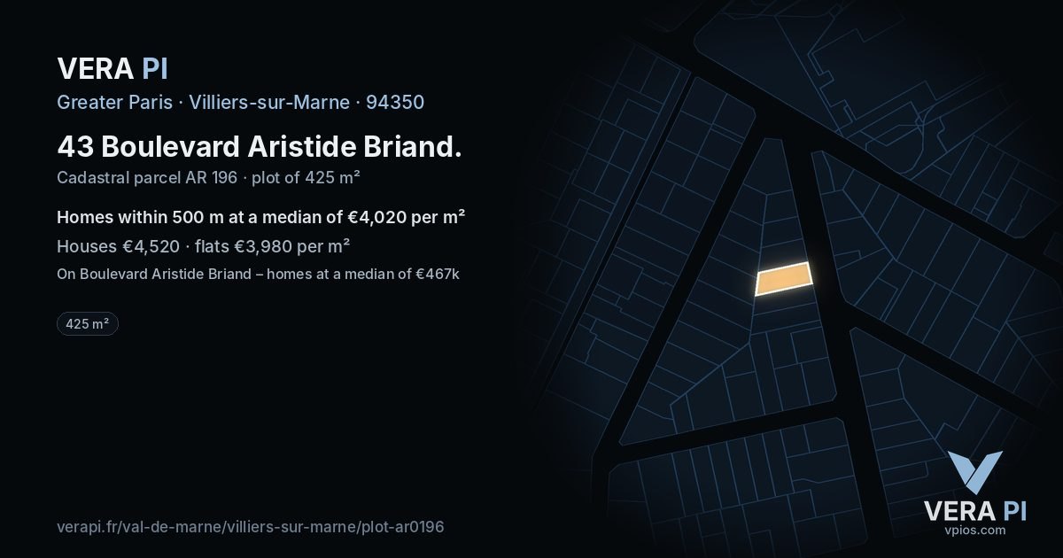 43 Boulevard Aristide Briand, Villiers-sur-Marne at night – the plot lit, the parcels around coloured by the prices near them