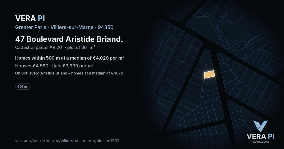 47 Boulevard Aristide Briand, Villiers-sur-Marne at night – the plot lit, the parcels around coloured by the prices near them