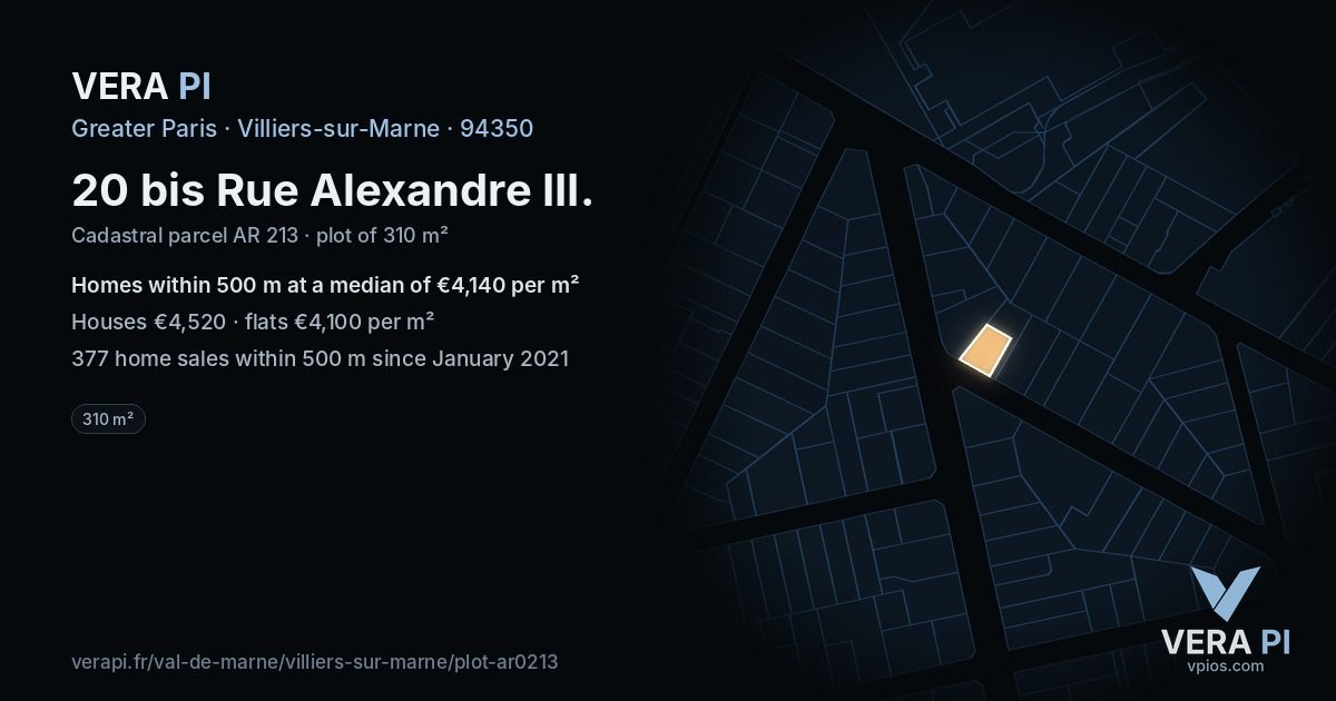 20 bis Rue Alexandre III, Villiers-sur-Marne at night – the plot lit, the parcels around coloured by the prices near them