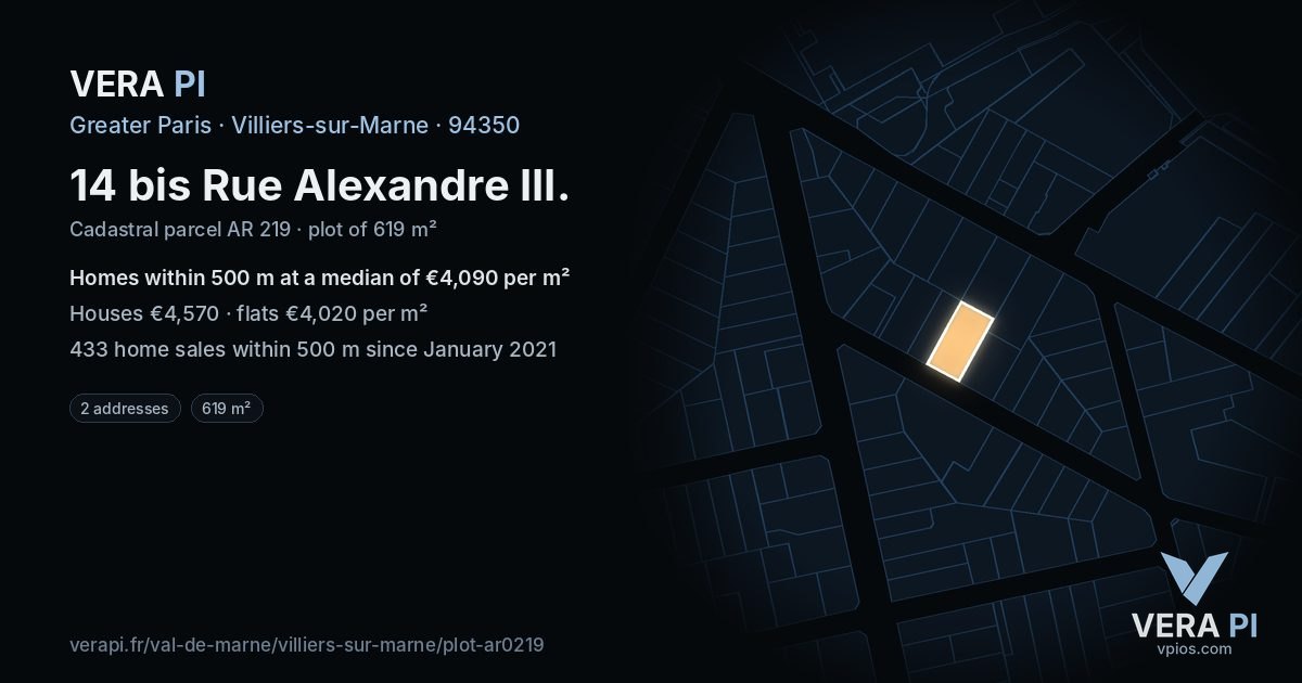 14 bis Rue Alexandre III, Villiers-sur-Marne at night – the plot lit, the parcels around coloured by the prices near them