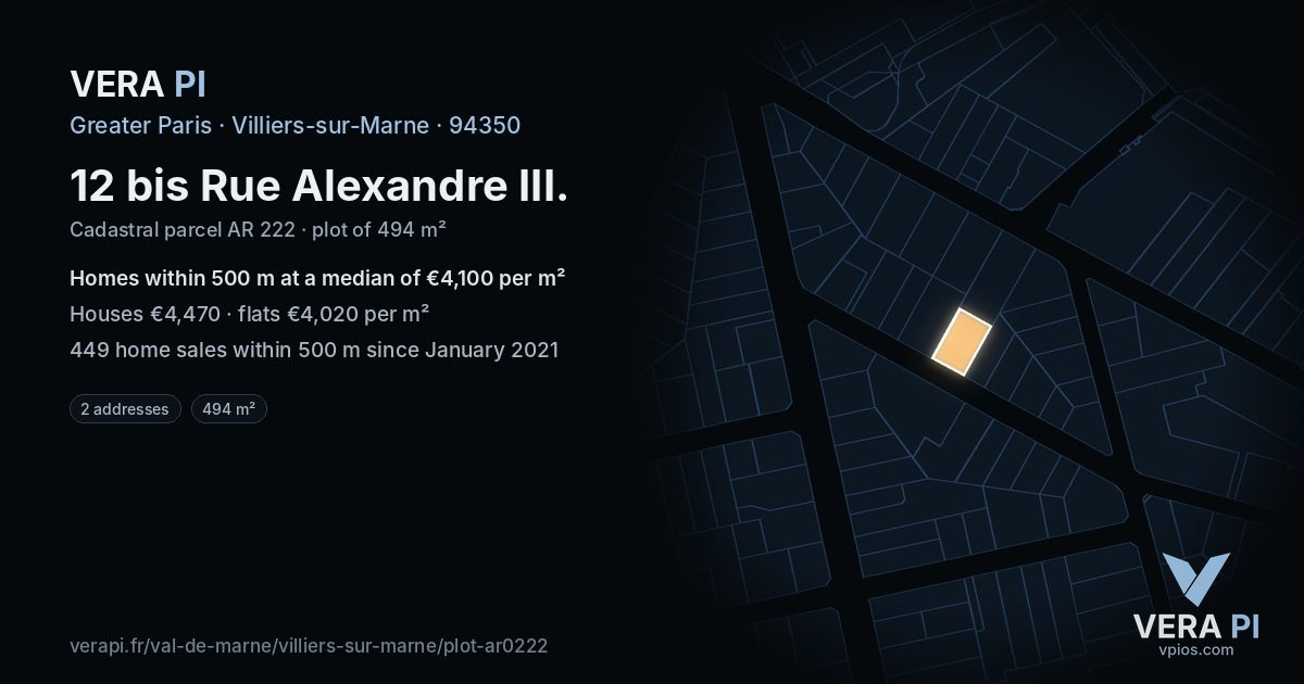 12 bis Rue Alexandre III, Villiers-sur-Marne at night – the plot lit, the parcels around coloured by the prices near them
