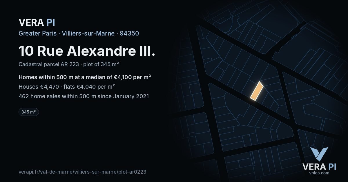 10 Rue Alexandre III, Villiers-sur-Marne at night – the plot lit, the parcels around coloured by the prices near them