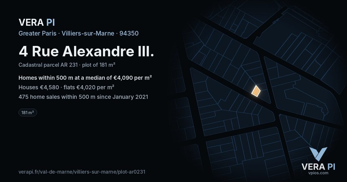 4 Rue Alexandre III, Villiers-sur-Marne at night – the plot lit, the parcels around coloured by the prices near them
