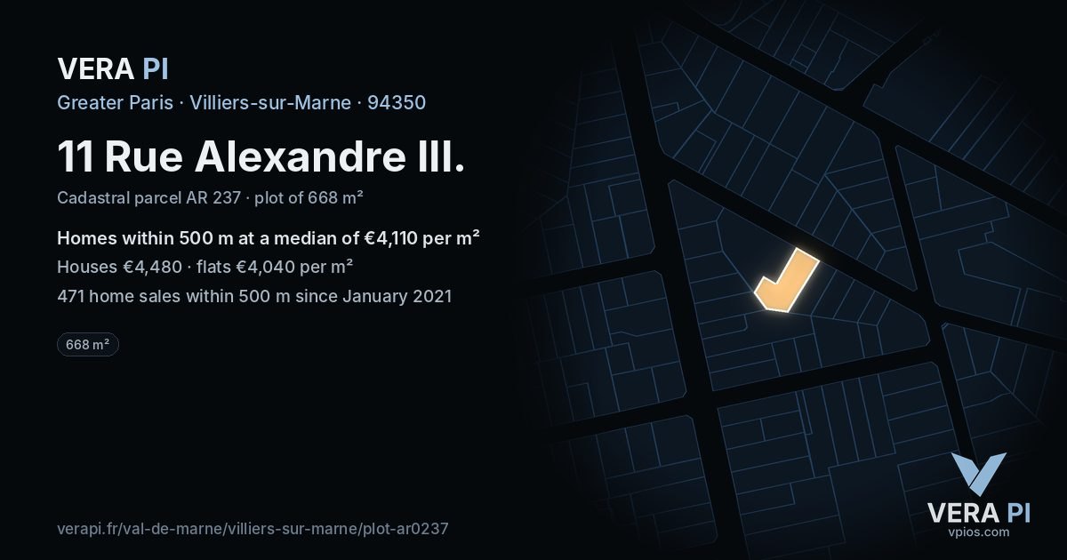 11 Rue Alexandre III, Villiers-sur-Marne at night – the plot lit, the parcels around coloured by the prices near them