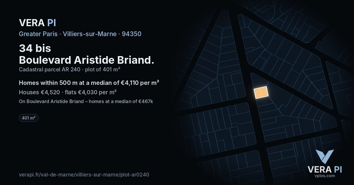 34 bis Boulevard Aristide Briand, Villiers-sur-Marne at night – the plot lit, the parcels around coloured by the prices near them