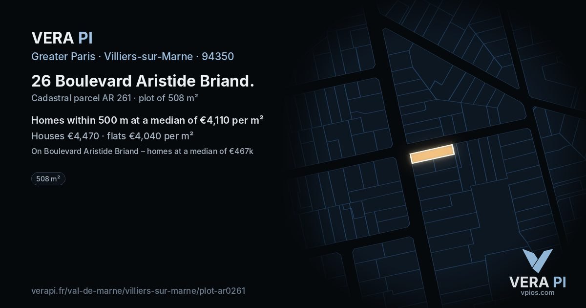 26 Boulevard Aristide Briand, Villiers-sur-Marne at night – the plot lit, the parcels around coloured by the prices near them