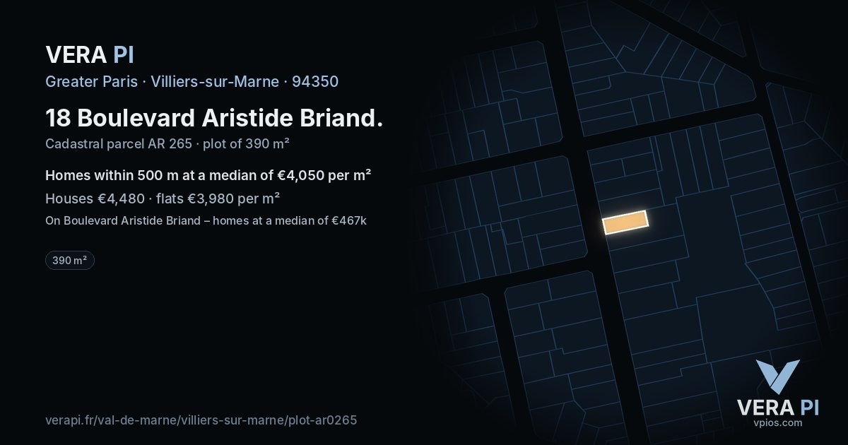 18 Boulevard Aristide Briand, Villiers-sur-Marne at night – the plot lit, the parcels around coloured by the prices near them