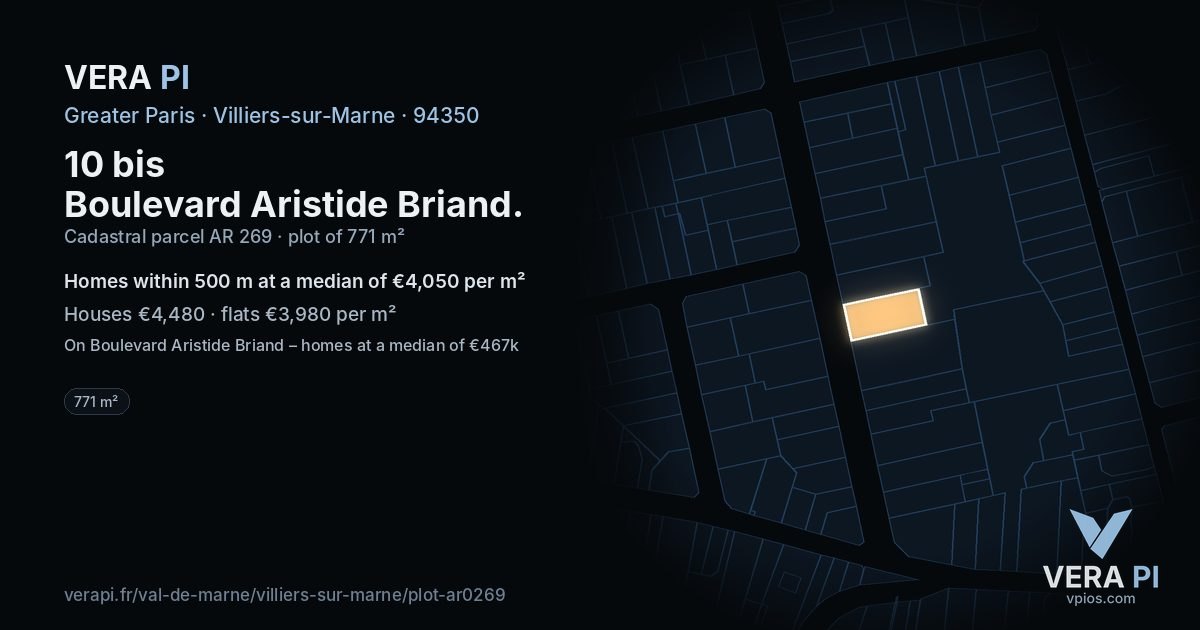 10 bis Boulevard Aristide Briand, Villiers-sur-Marne at night – the plot lit, the parcels around coloured by the prices near them