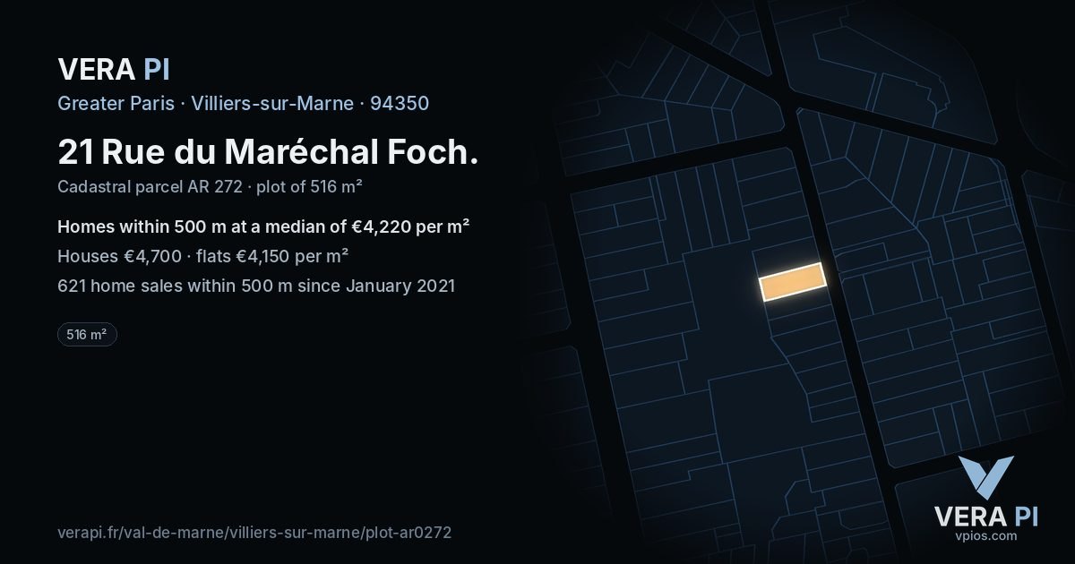 21 Rue du Maréchal Foch, Villiers-sur-Marne at night – the plot lit, the parcels around coloured by the prices near them