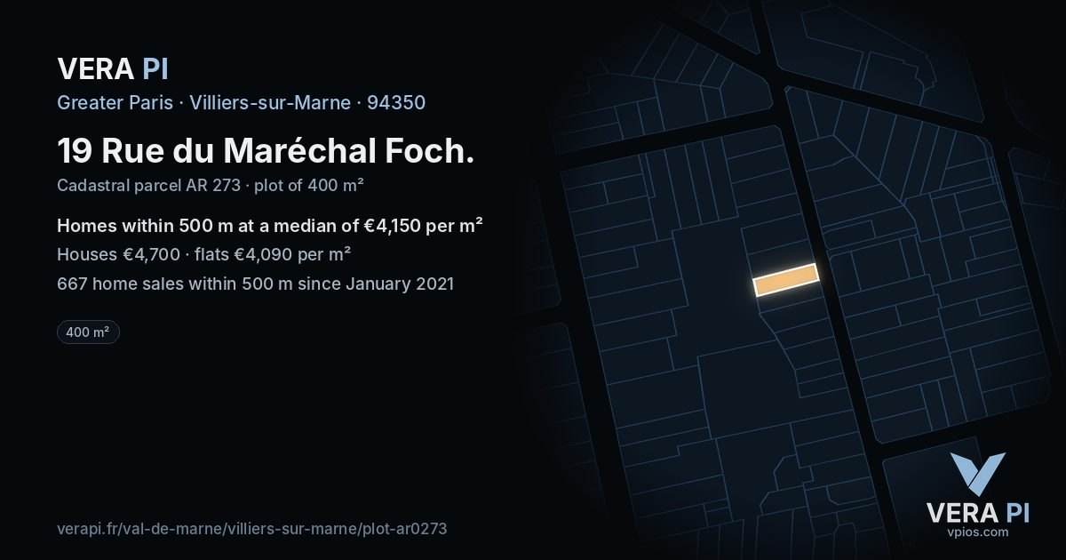 19 Rue du Maréchal Foch, Villiers-sur-Marne at night – the plot lit, the parcels around coloured by the prices near them