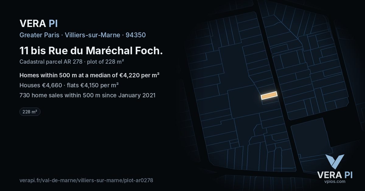 11 bis Rue du Maréchal Foch, Villiers-sur-Marne at night – the plot lit, the parcels around coloured by the prices near them