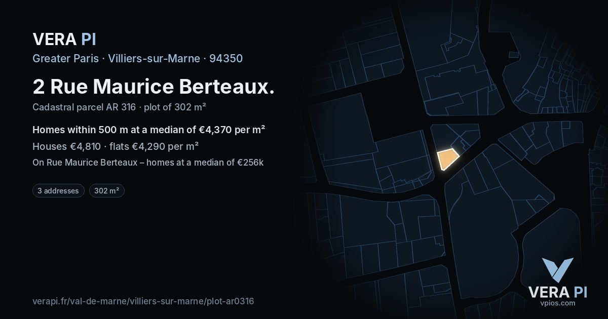 2 Rue Maurice Berteaux, Villiers-sur-Marne at night – the plot lit, the parcels around coloured by the prices near them