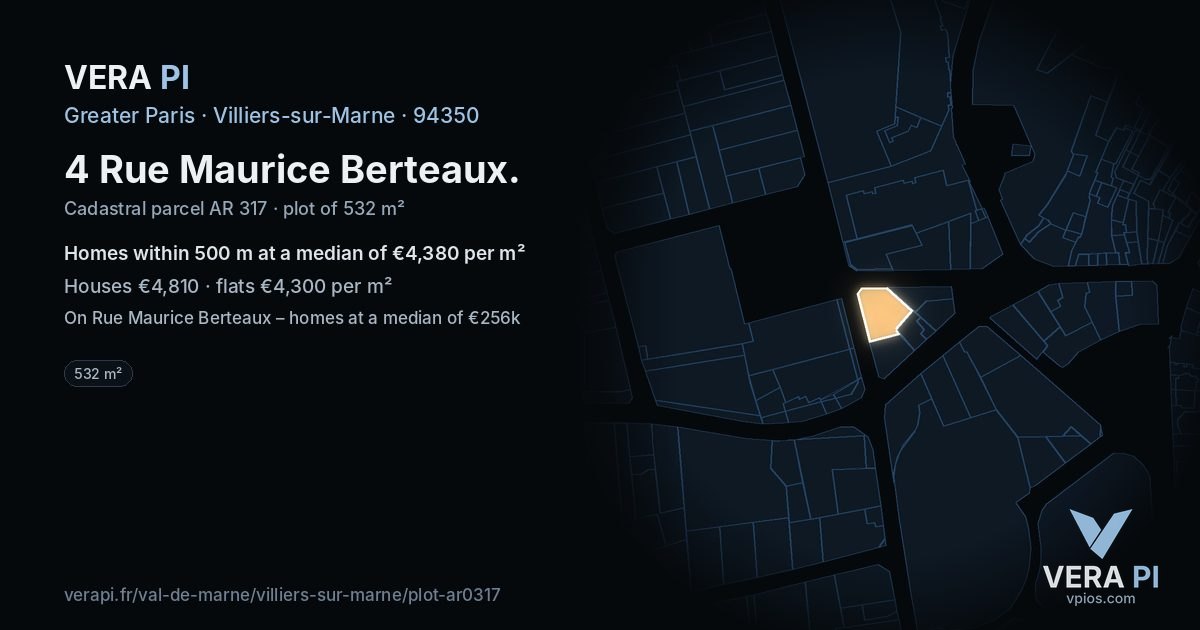 4 Rue Maurice Berteaux, Villiers-sur-Marne at night – the plot lit, the parcels around coloured by the prices near them