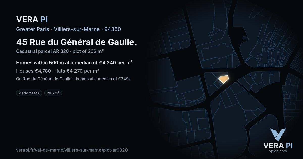 45 Rue du Général de Gaulle, Villiers-sur-Marne at night – the plot lit, the parcels around coloured by the prices near them