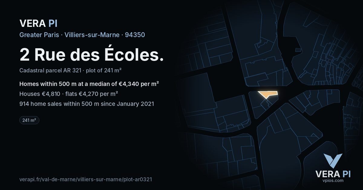 2 Rue des Écoles, Villiers-sur-Marne at night – the plot lit, the parcels around coloured by the prices near them