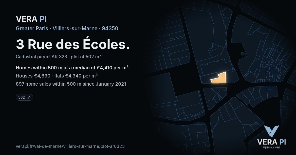 3 Rue des Écoles, Villiers-sur-Marne at night – the plot lit, the parcels around coloured by the prices near them