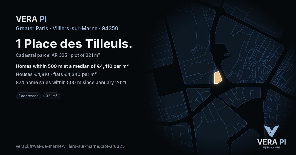 1 Place des Tilleuls, Villiers-sur-Marne at night – the plot lit, the parcels around coloured by the prices near them
