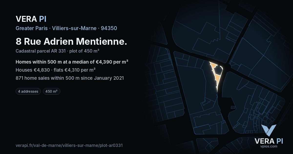 8 Rue Adrien Mentienne, Villiers-sur-Marne at night – the plot lit, the parcels around coloured by the prices near them