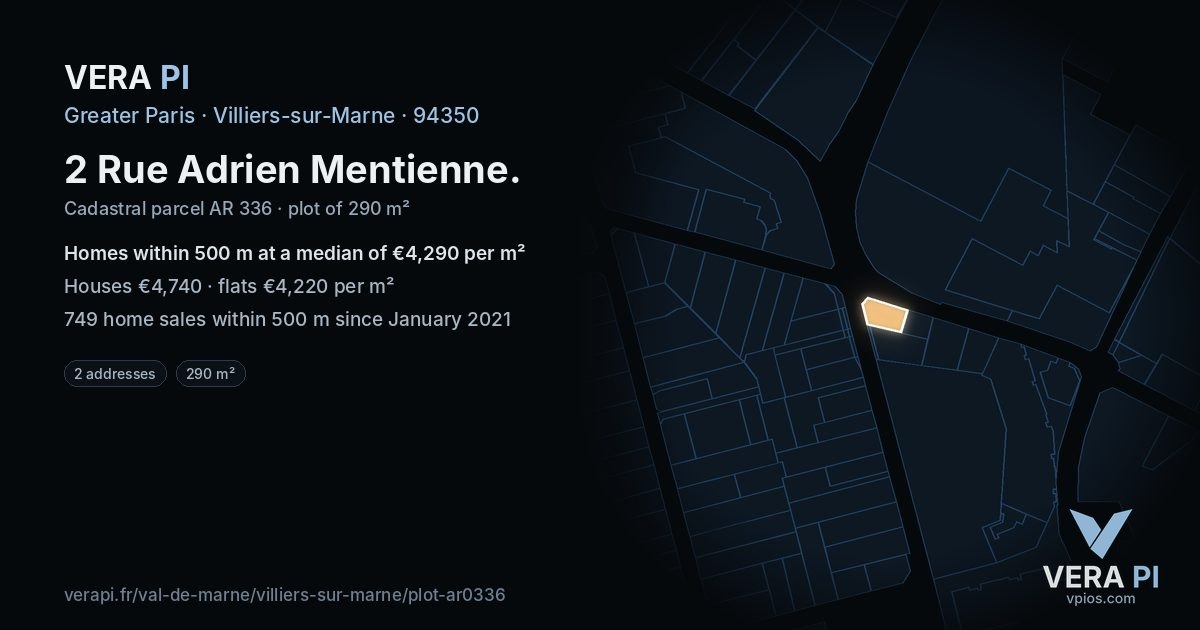2 Rue Adrien Mentienne, Villiers-sur-Marne at night – the plot lit, the parcels around coloured by the prices near them