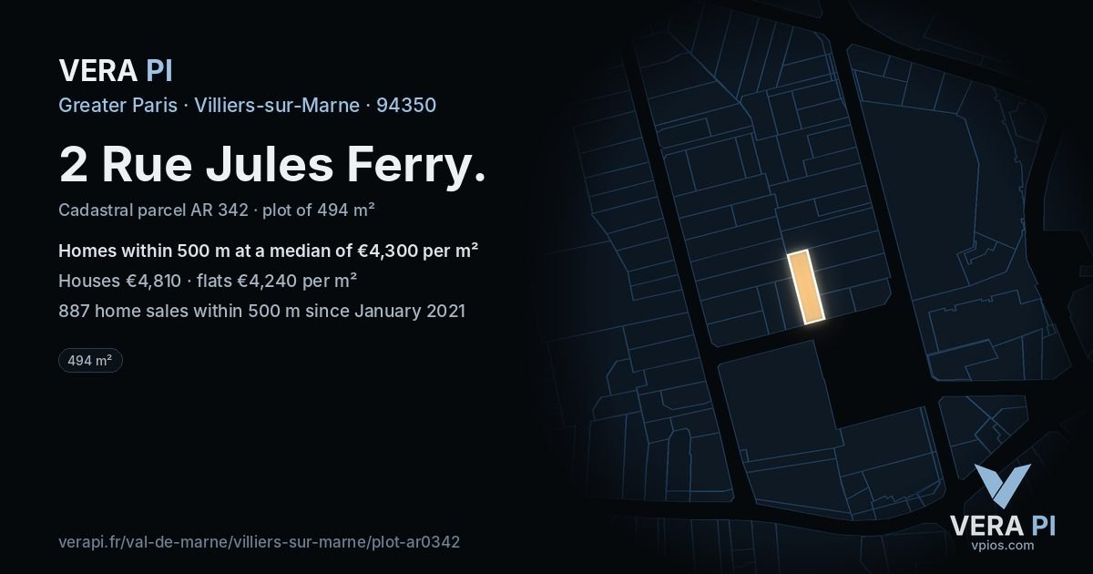 2 Rue Jules Ferry, Villiers-sur-Marne at night – the plot lit, the parcels around coloured by the prices near them