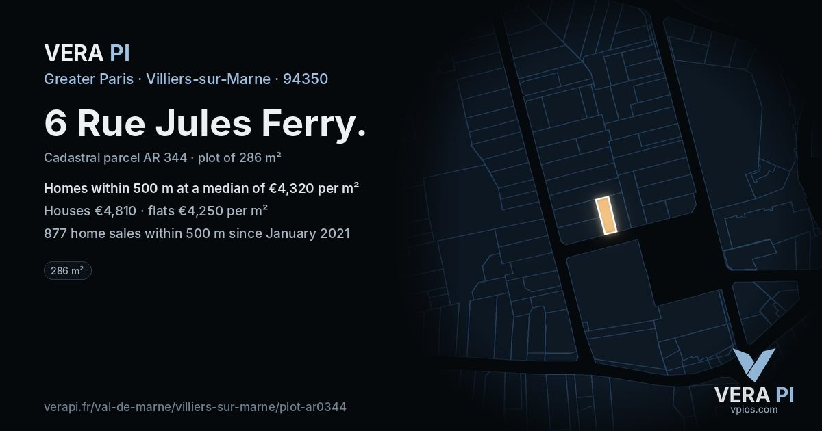 6 Rue Jules Ferry, Villiers-sur-Marne at night – the plot lit, the parcels around coloured by the prices near them