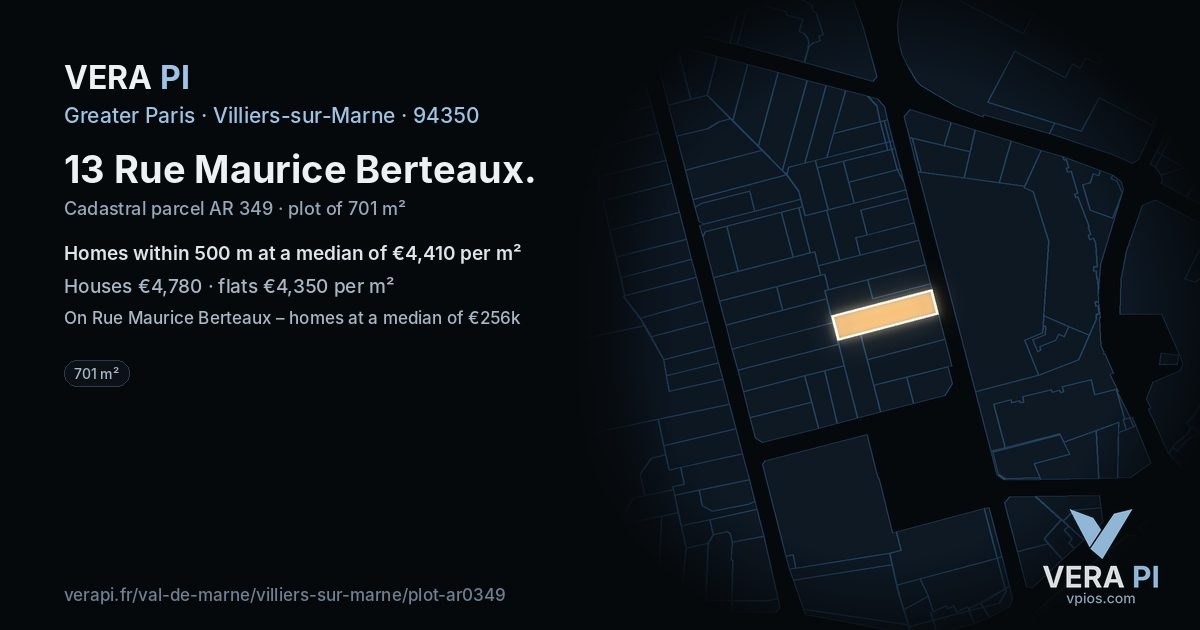 13 Rue Maurice Berteaux, Villiers-sur-Marne at night – the plot lit, the parcels around coloured by the prices near them