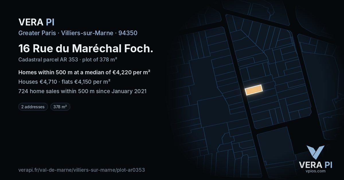 16 Rue du Maréchal Foch, Villiers-sur-Marne at night – the plot lit, the parcels around coloured by the prices near them