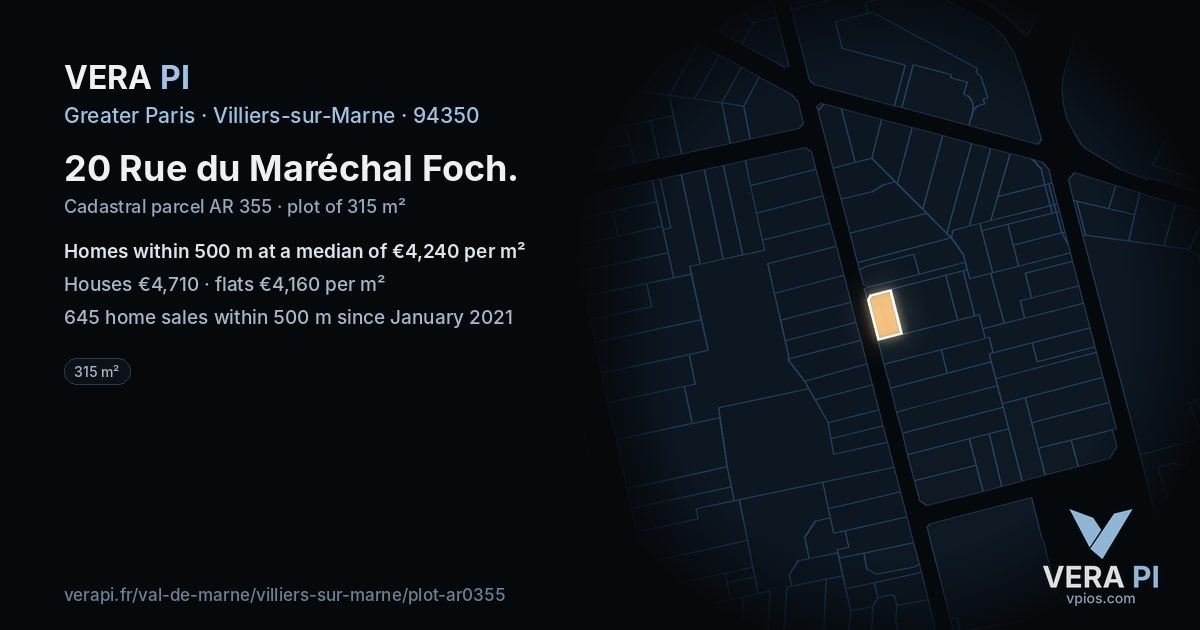20 Rue du Maréchal Foch, Villiers-sur-Marne at night – the plot lit, the parcels around coloured by the prices near them