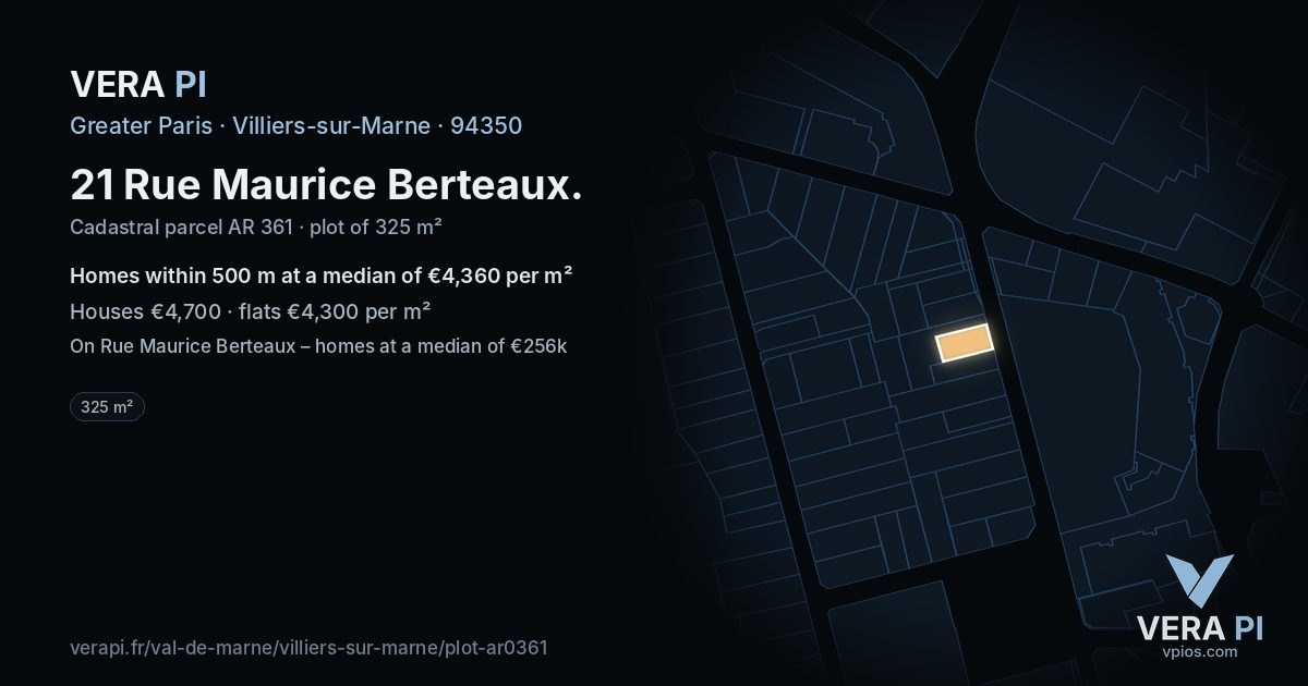 21 Rue Maurice Berteaux, Villiers-sur-Marne at night – the plot lit, the parcels around coloured by the prices near them