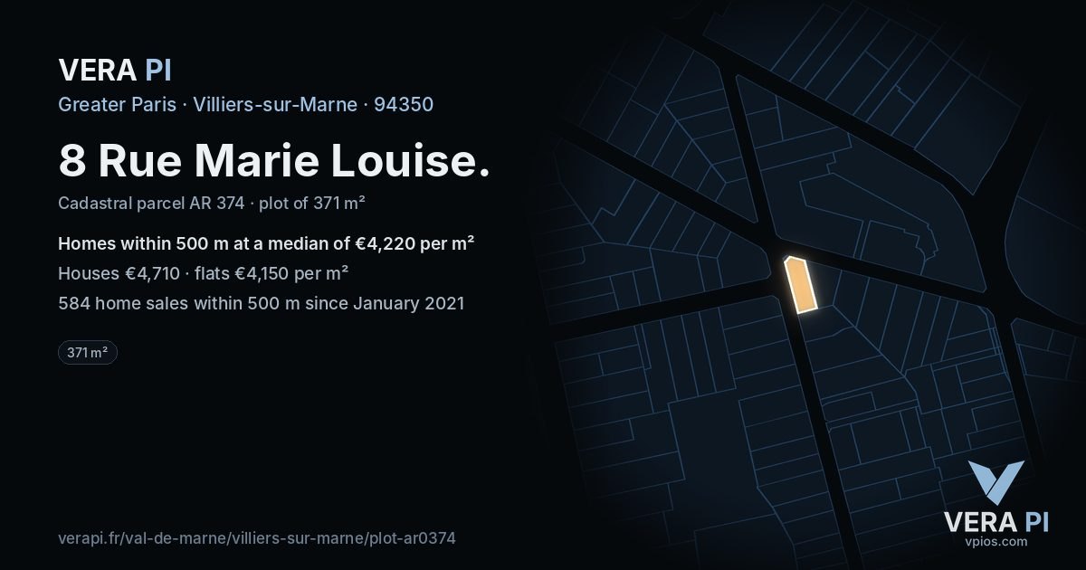 8 Rue Marie Louise, Villiers-sur-Marne at night – the plot lit, the parcels around coloured by the prices near them