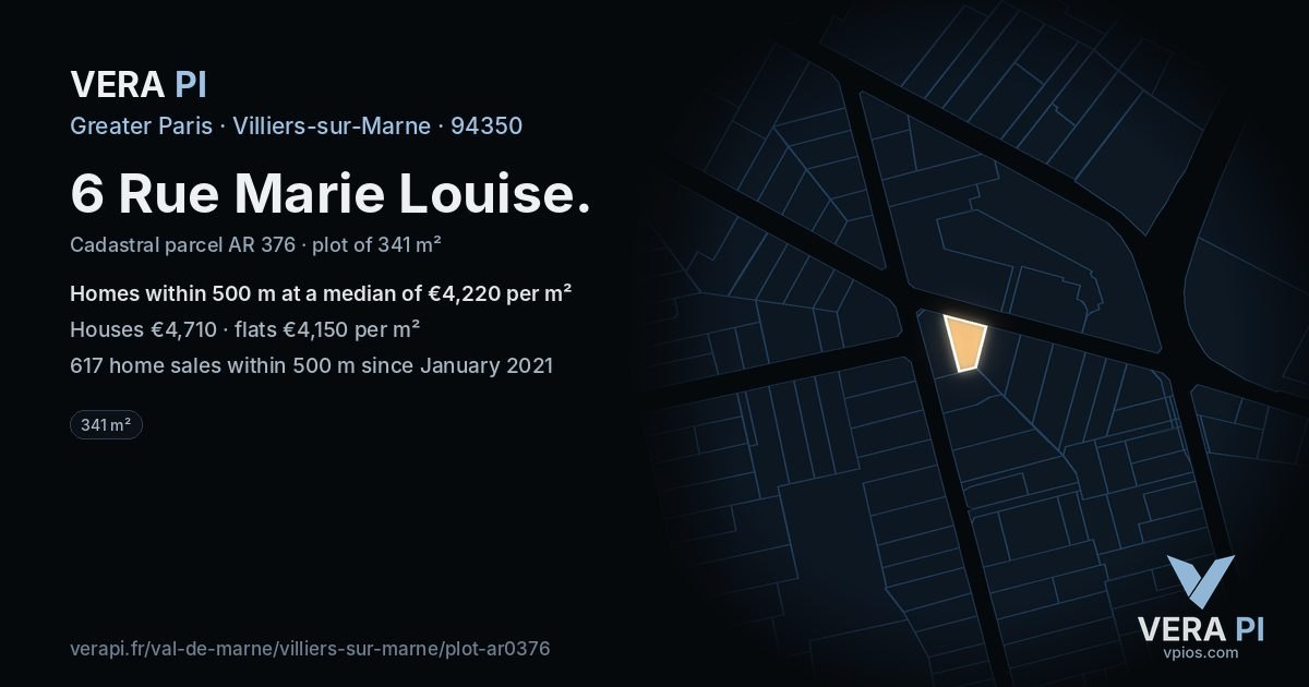 6 Rue Marie Louise, Villiers-sur-Marne at night – the plot lit, the parcels around coloured by the prices near them