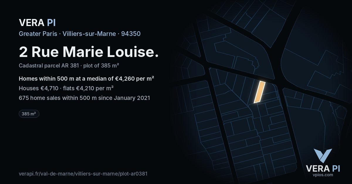 2 Rue Marie Louise, Villiers-sur-Marne at night – the plot lit, the parcels around coloured by the prices near them