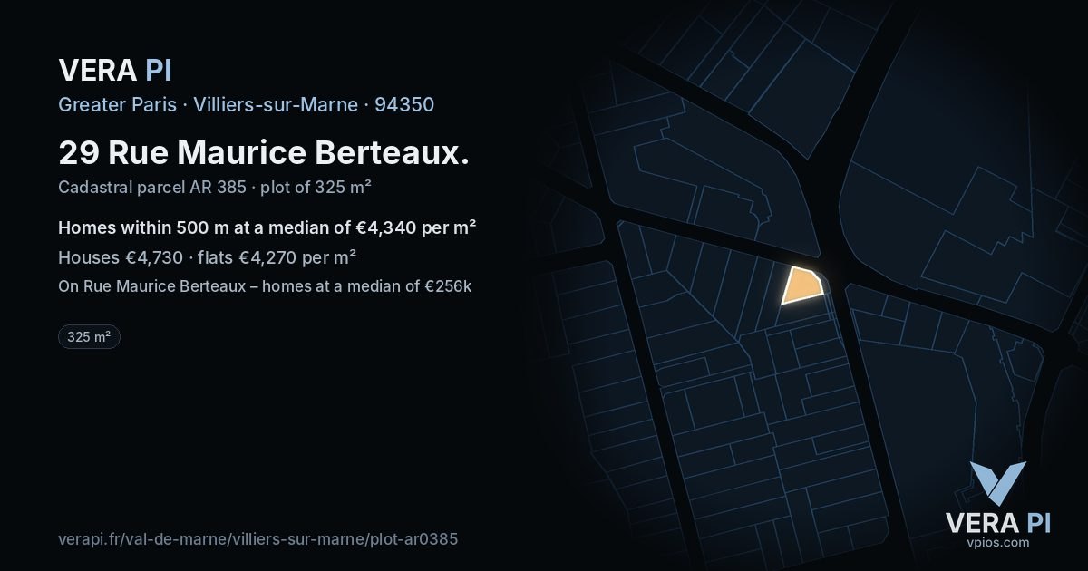 29 Rue Maurice Berteaux, Villiers-sur-Marne at night – the plot lit, the parcels around coloured by the prices near them