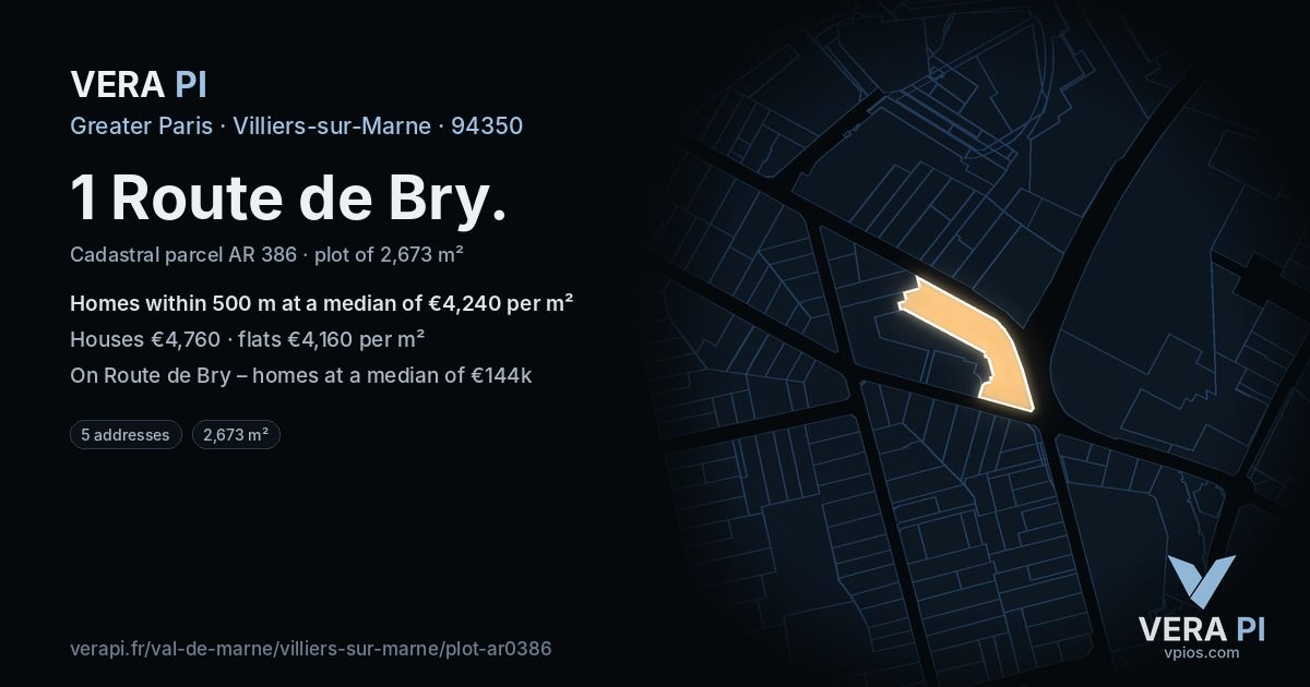 1 Route de Bry, Villiers-sur-Marne at night – the plot lit, the parcels around coloured by the prices near them