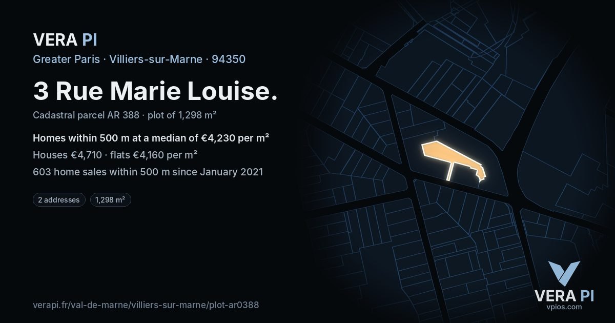 3 Rue Marie Louise, Villiers-sur-Marne at night – the plot lit, the parcels around coloured by the prices near them