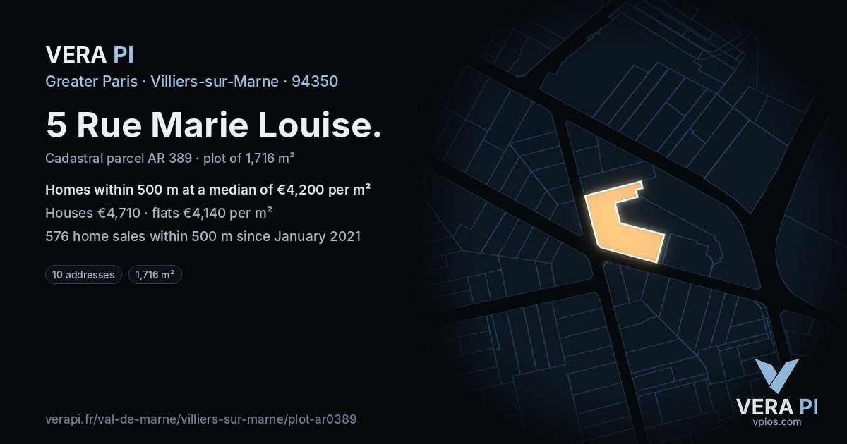 5 Rue Marie Louise, Villiers-sur-Marne at night – the plot lit, the parcels around coloured by the prices near them