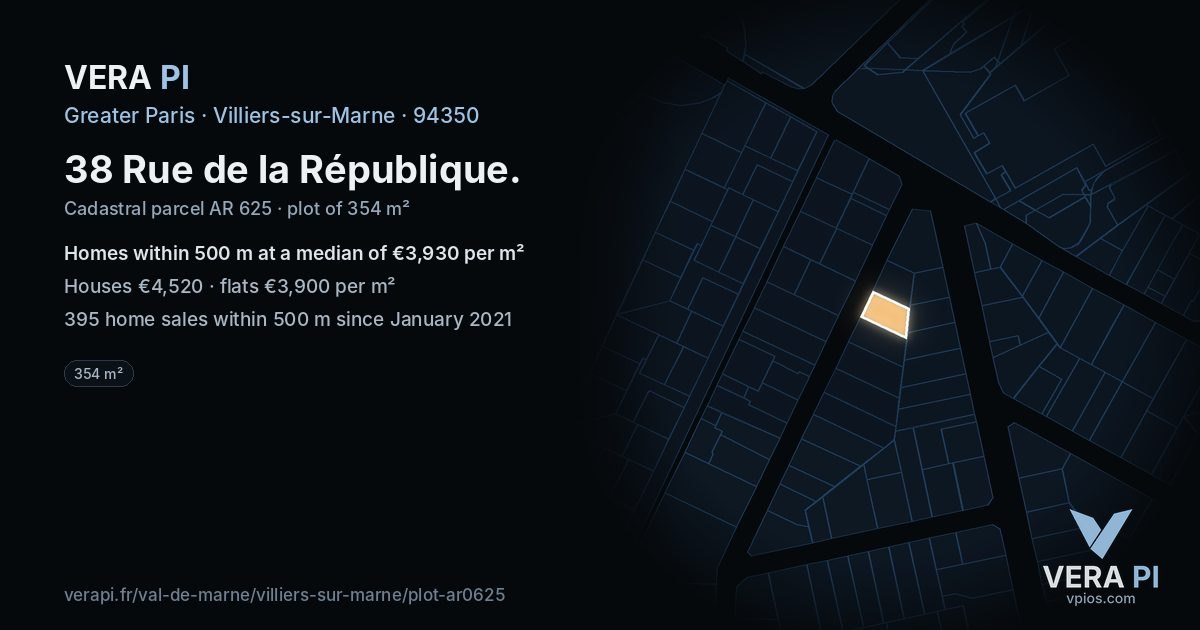 38 Rue de la République, Villiers-sur-Marne at night – the plot lit, the parcels around coloured by the prices near them