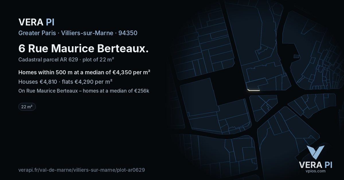 6 Rue Maurice Berteaux, Villiers-sur-Marne at night – the plot lit, the parcels around coloured by the prices near them