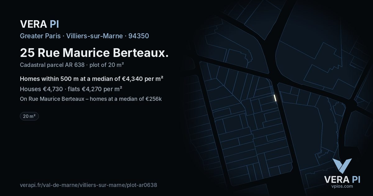 25 Rue Maurice Berteaux, Villiers-sur-Marne at night – the plot lit, the parcels around coloured by the prices near them