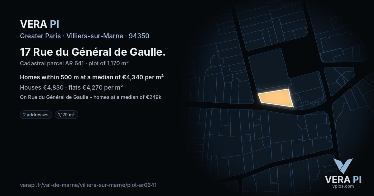 17 Rue du Général de Gaulle, Villiers-sur-Marne at night – the plot lit, the parcels around coloured by the prices near them