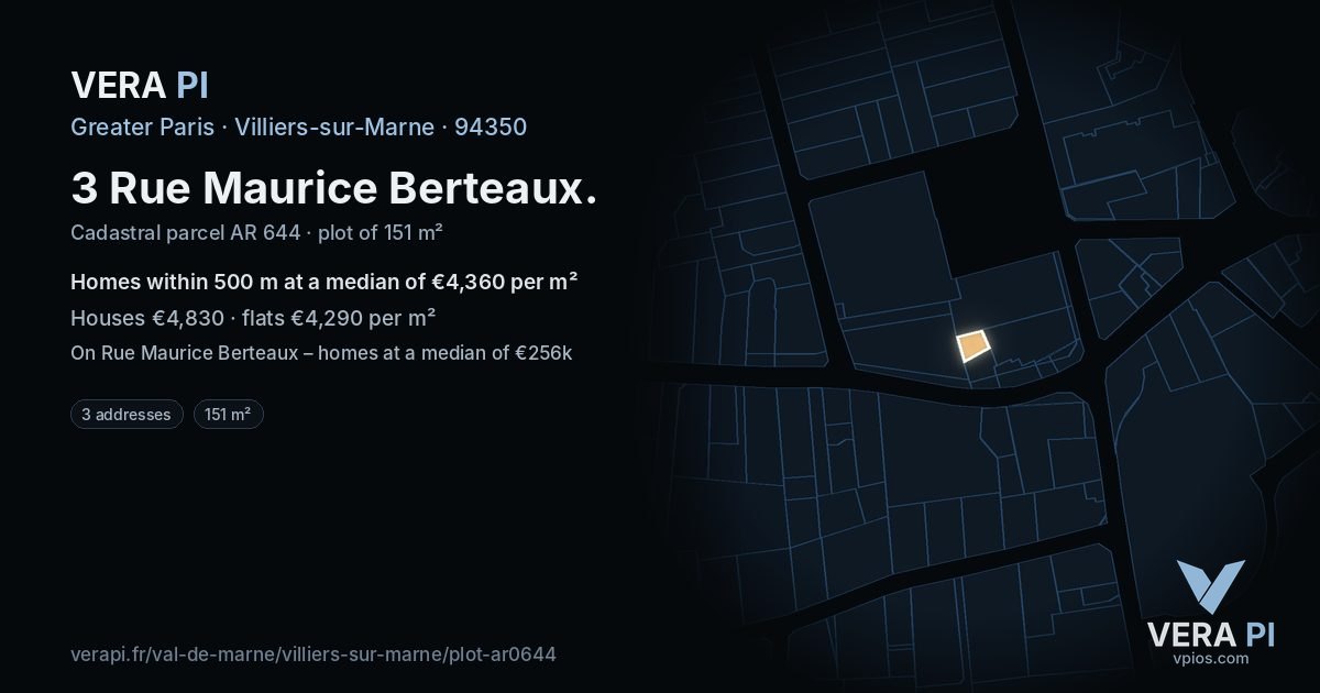 3 Rue Maurice Berteaux, Villiers-sur-Marne at night – the plot lit, the parcels around coloured by the prices near them