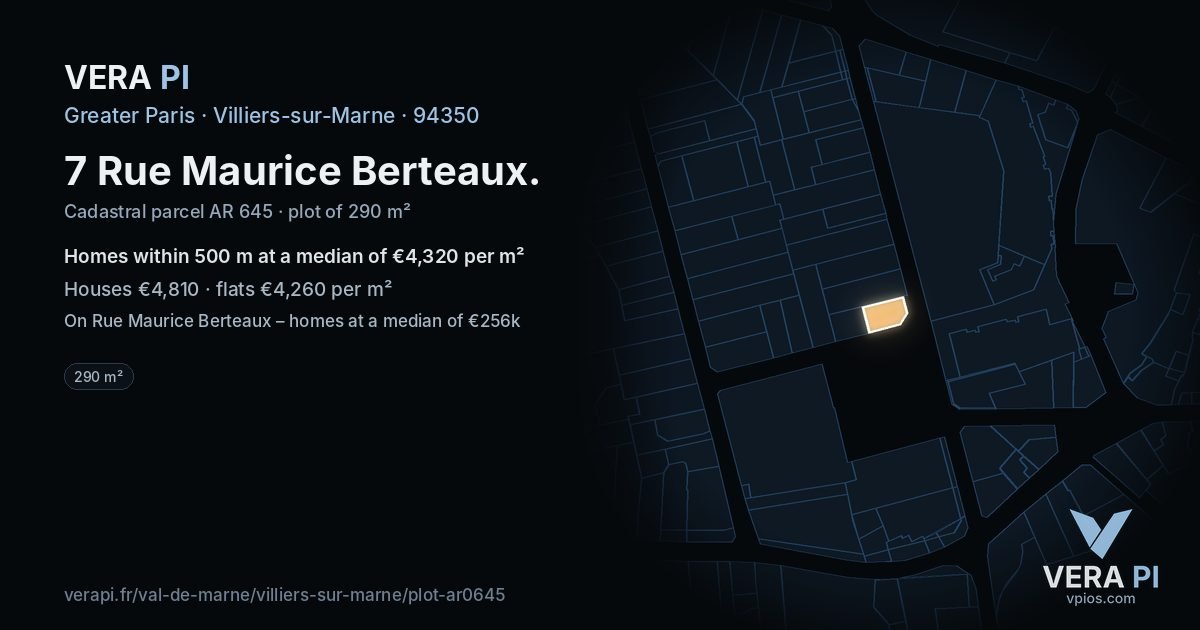 7 Rue Maurice Berteaux, Villiers-sur-Marne at night – the plot lit, the parcels around coloured by the prices near them