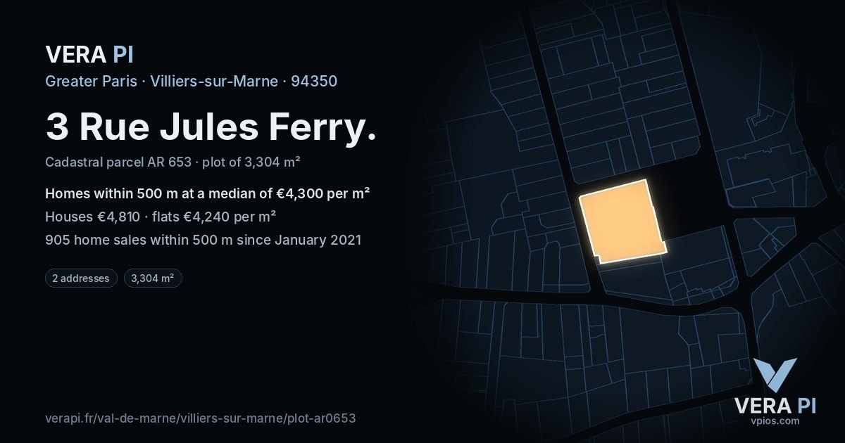 3 Rue Jules Ferry, Villiers-sur-Marne at night – the plot lit, the parcels around coloured by the prices near them