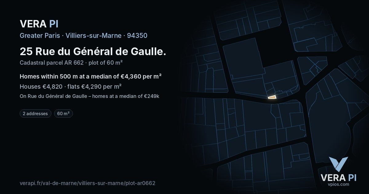 25 Rue du Général de Gaulle, Villiers-sur-Marne at night – the plot lit, the parcels around coloured by the prices near them