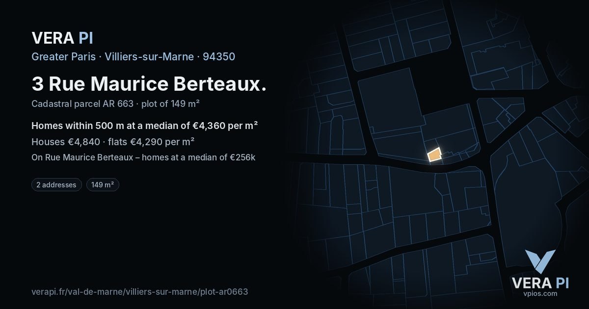 3 Rue Maurice Berteaux, Villiers-sur-Marne at night – the plot lit, the parcels around coloured by the prices near them
