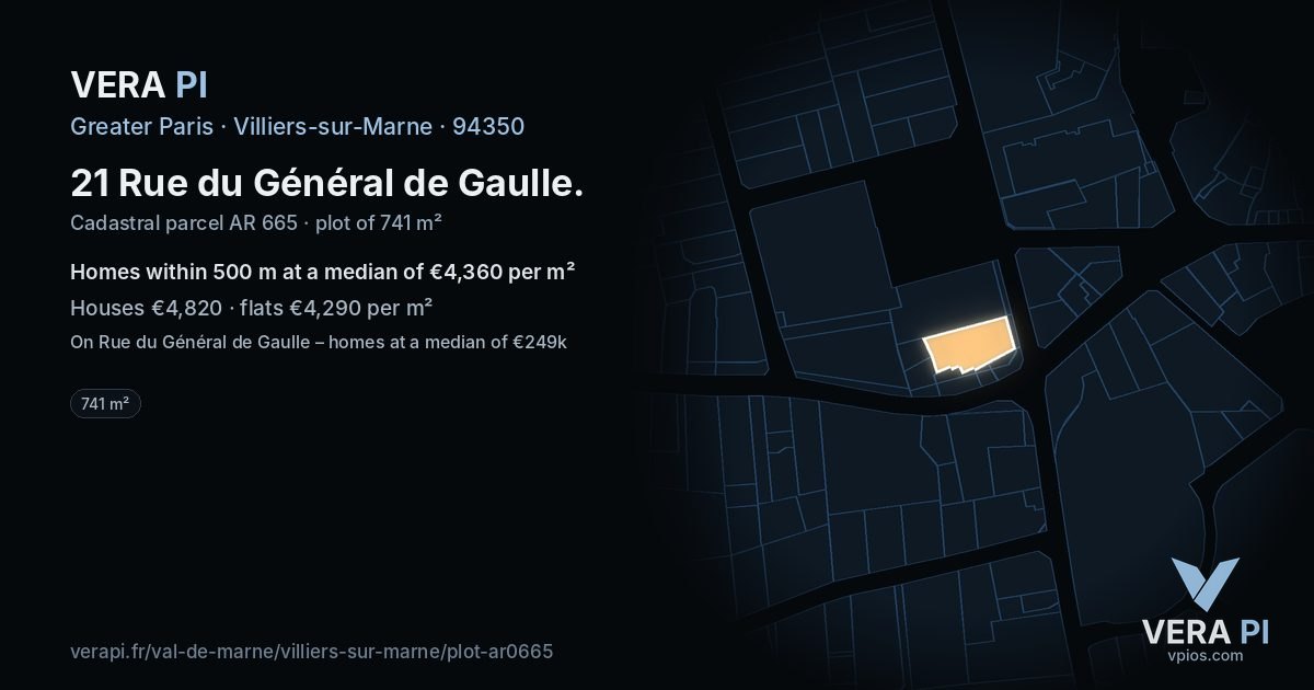 21 Rue du Général de Gaulle, Villiers-sur-Marne at night – the plot lit, the parcels around coloured by the prices near them